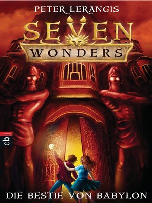 cover image of Seven Wonders--Die Bestie von Babylon
